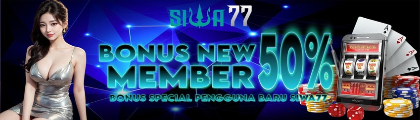 BONUS NEWMEMBER 50% SLOT (DIAWAL)